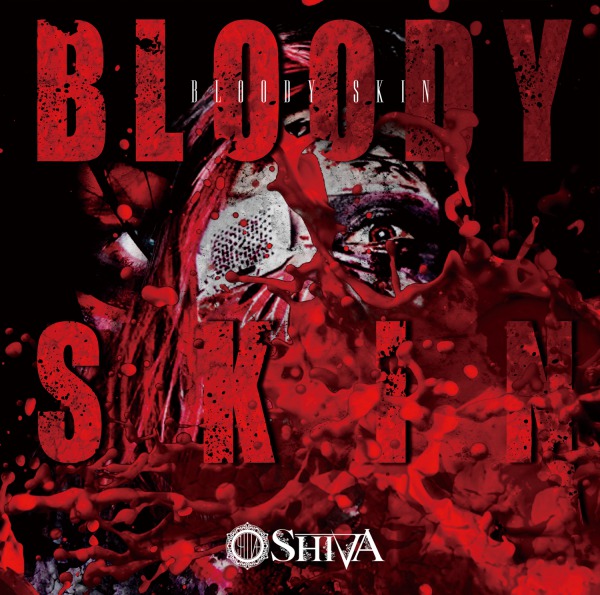 SHIVAのシングル「BLOODY SKIN」ジャケットデザイン
